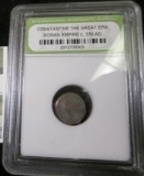 Constantine the Great Era Roman Empire c.330 A.D. slabbed & authenticated by International Numismati