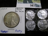 (4) High Grade 1943 Steel Cents & a 1943 S Walking Liberty Half Dollar.