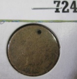 1865 Indian Head Cent, G but holed.