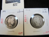 Pair of 2 Barber Quarters - 1899 G scratched, 1912 G obv AG rev, value $16+