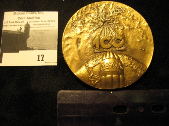 1886-1986 100 Centennial Coca-Cola Bronze Medal. 3" x 1/4". Quite heavy, originally given to Coca-Co