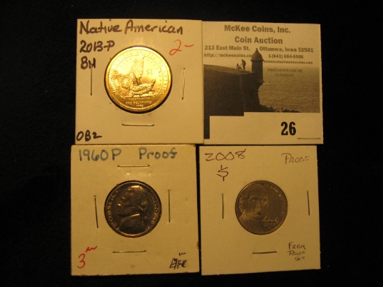 1960 P & 2008 S Proof Jefferson Nickels; & a Brilliant Uncirculated 2913 P Native American Dollar wi
