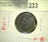 1887 Indian Head Cent with full Liberty, some porosity and dark.