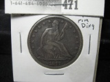 1877 S Seated Liberty Half Dollar, VF with rim ding.