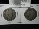 Two Barber Half Dollars: 1909 P About VG & 1915 S Good.