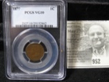 1877 Indian Head Cent slabbed by PCGS VG 10.