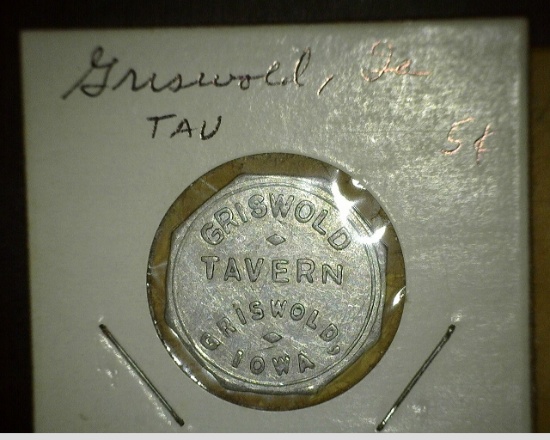 Griswold Tavern/ Griswold, Iowa; Good for 5c in Trade 8-sided Aluminum.