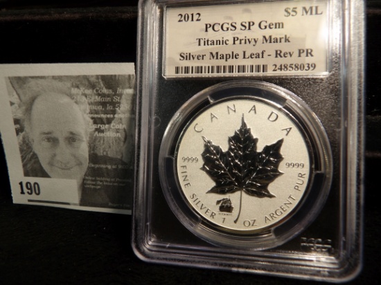 2012 slabbed PCGS SP Gem $5 ML Titanic Privy Mark Silver Maple Leaf - Rev PR (One ounce .999 fine si