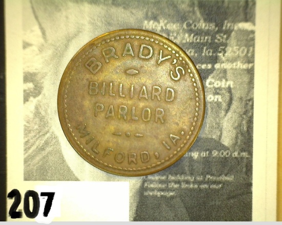 BRADY'S/BILLIARD/PARLOR/MILFORD, IA.; GOOD FOR/5c/IN TRADE, br., rd., 29mm.