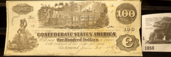June 20th, 1862 $100 The Confederate States of America Bank note. Large Size. With interest payment