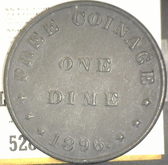 1896 Free Coinage One Dime Large Medal.