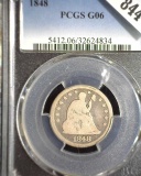1848 Type 2, No Motto U.S. Seated Liberty Quarter, PCGS slabbed G06. Mintage of 146,000. This piece