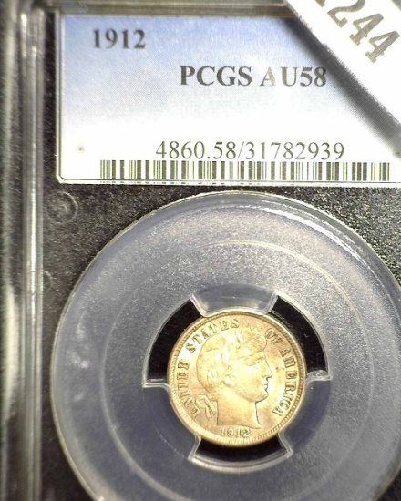 1912 P  Barber Dime, slabbed PCGS AU58.