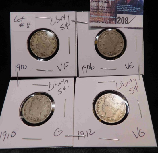 Four nicer Liberty "V" Nickels, 1906 VG, 1910 G, 1910 VF, & 1912 VG.