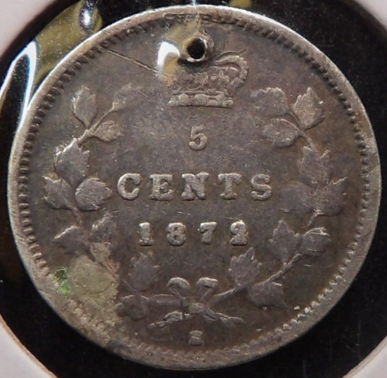 1872 Canada Five Cent Silver, holed, better date.
