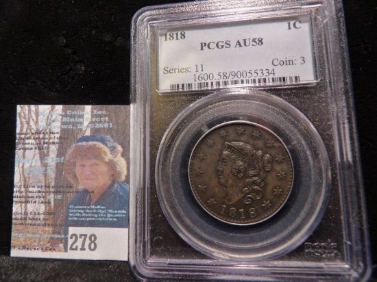 1818 U.S. Large Cent, PCGS slabbed AU58.