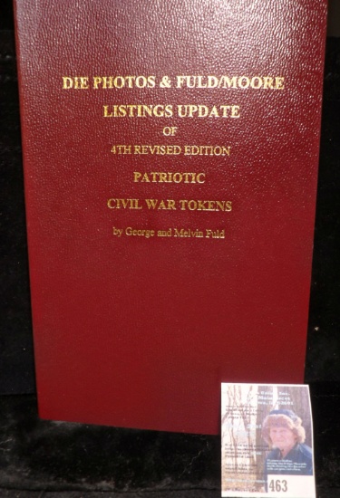 Book "Die Photos & Fuld/Moore Listings Update of 4th Revised Edition Patriotic Civil War Tokens", by