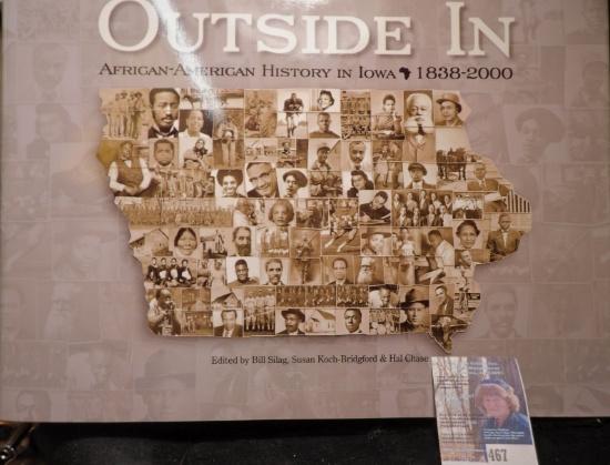 Hard bound with dust cover "Outside In African-American History in Iowa 1838-2000", Edited by Bill S