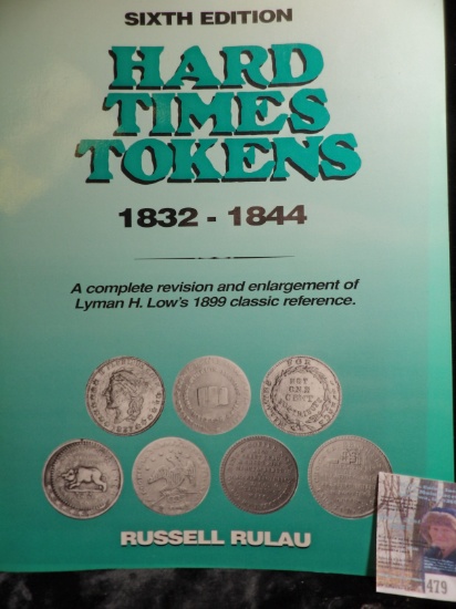 Book "Sixth Edition Hard Times Tokens 1832-1844", by Russell Rulau, 118 pgs.