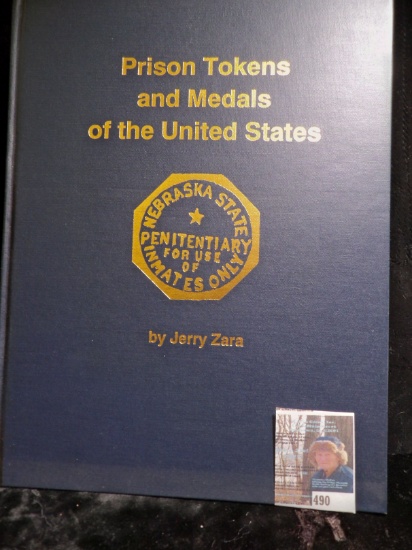 Hard bound "Prison Tokens and Medals of the United States", by Jerry Zara, 162 pgs.