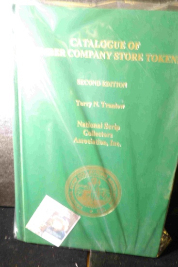 Hard bound "Catalogue of Lumber Company Store Tokens", Second Edition, by Terry N. Trantow, National