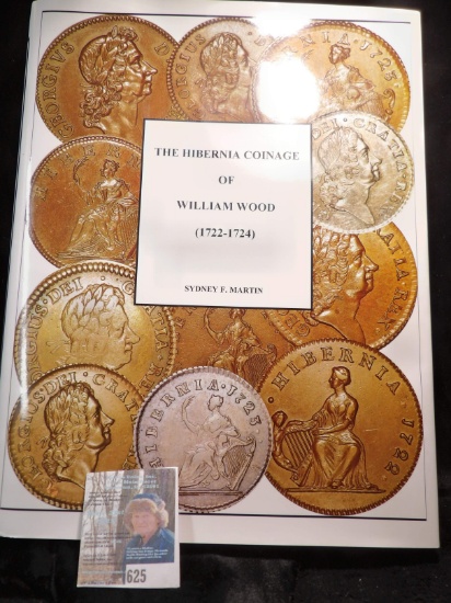 Hard bound with dust cover "The Hibernia Coinage of William Wood (1722-1724)" by Sydney F. Martin, I