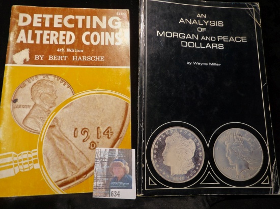 Paper backs: "Detecting altered Coins" 4th Edition by Bert Harsche; & "An Analysis of Morgan and Pea