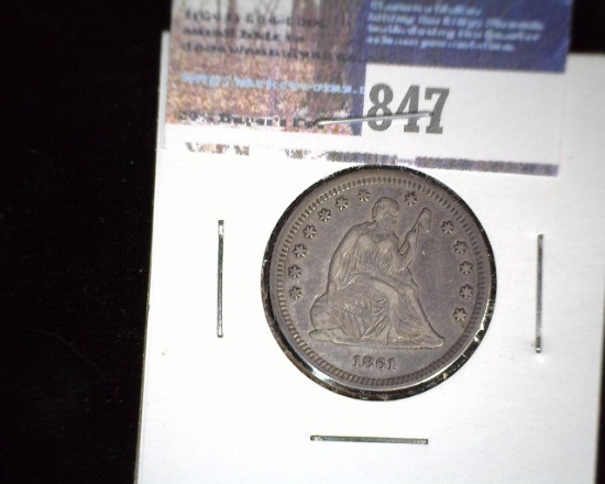 1861Civil War Date U.S.Seated Liberty Quarter, EF.