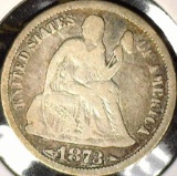1873 Type 6, Legend obverse, Arrows at Date U.S. Seated Liberty Dime, Fine.
