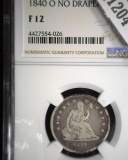 1840 O No drapery U.S. Seated Liberty Quarter, slabbed NGC F12.
