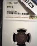 1843 U.S. Seated Liberty Dime, slabbed NGC VF25.