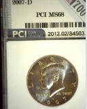 2007 D Kennedy Half Dollar, PCI slabbed MS68.