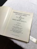 hardback book encyclopedia of US Morgan and peace silver dollars copyright 1977