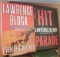 PAIR OF LAWRENCE BLOCK HARDCOVER BOOKS, PARADE & EVEN THE WICKED