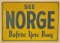 SST See Norge Before You Buy Embossed Sign