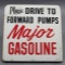 Please Drive to Forward Pumps-Major Gasoline