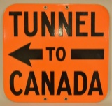 SSP Tunnel To Canada Sign