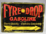 Fyre Drop Gasoline Arrow Sign- Early Embossed