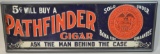 SST Embossed Pathfinder Cigar Advertising Sign