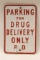Heavy Metal Embossed PD Drug Delivery Sign