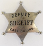 Early Obsolete Cass Co. Ind. Deputy Sheriff Badge