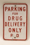 Heavy Metal Embossed PD Drug Delivery Sign