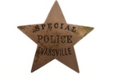 Obsolete Evansville Indiana Special Police Badge