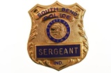 Obsolete South Bend Indiana Police Sergeant Badge