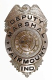 Obsolete Fairmont Indiana Deputy Marshal Badge