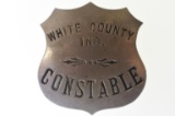 Obsolete White County Indiana Constable Badge