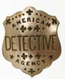 Early Obsolete American Detective Agency Badge