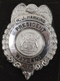 Named Obsolete Wayland Michigan President Badge