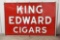 Vintage DSP King Edward Cigars Advertising Sign