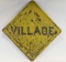 Vtg Village Metal Road Sign w/ Glass Reflectors